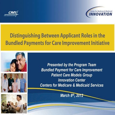 Webinar: Bundled Payments - Distinguishing Between Applicant Roles