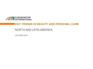 Key Trends in Beauty and Personal Care in North and Latin America