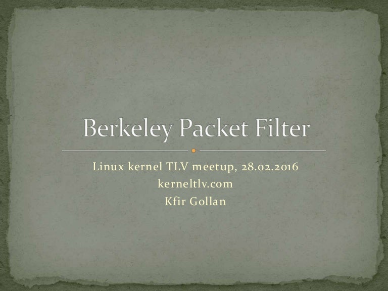 Berkeley Packet Filters