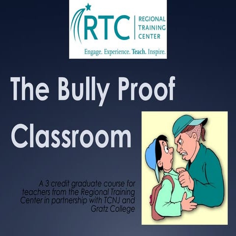 The Bully Proof Classroom from RTC/TCNJ/Gratz College