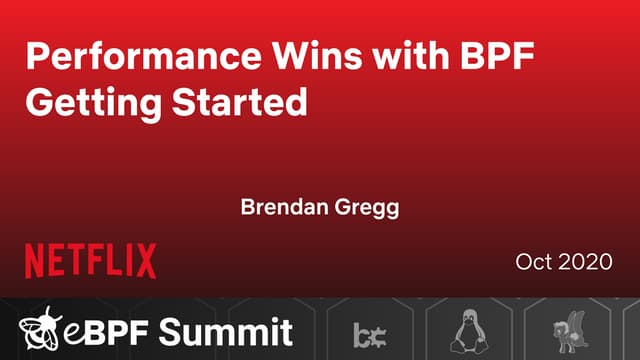 Performance Wins with BPF: Getting Started