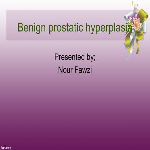 benign prostatic hyperplasia
