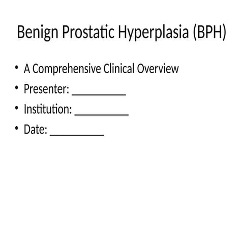 Comprehensive Overview of Benign Prostatic Hyperplasia and Prostate ...