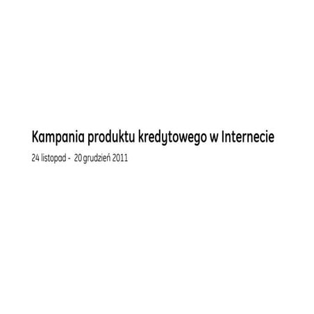 Kampania produktu kredytowego