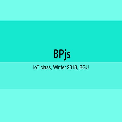 BPjs for IoT class