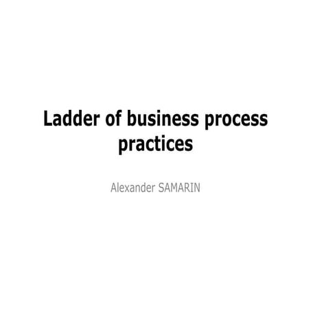 Ladder of business process practices