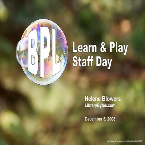 BPL: Libraries, Learning & Play