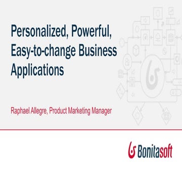Personalized, Powerful, Easy-to-change Business Applications