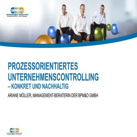 BPM-Club Köln 03.11.16: Ariane Möller - Praxisbeispiele prozessorientiertes U...