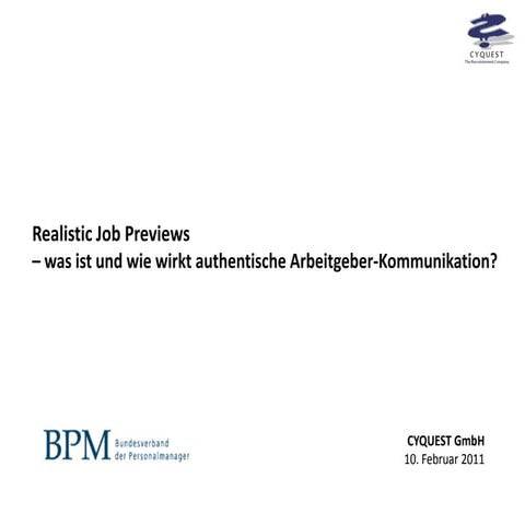 Realistic Job Previews  – was ist und wie wirkt authentische Arbeitgeber-Kommunikation?