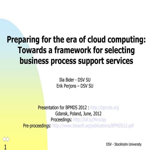 Preparing for the era of cloud computing: Towards a framework for selecting b...