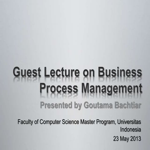 A Case Study on Business Process Management