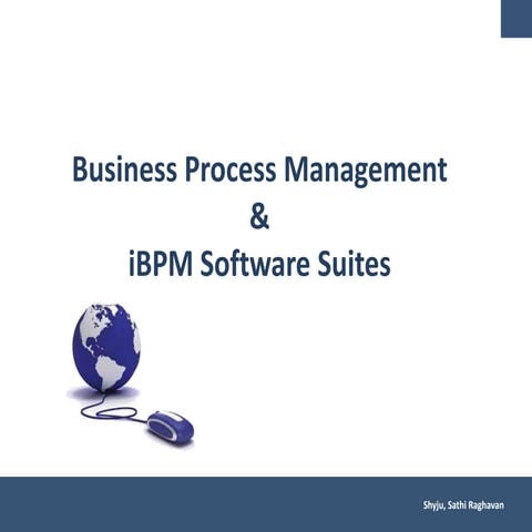 Business Process Managmenet & Intelligent BPM Suites