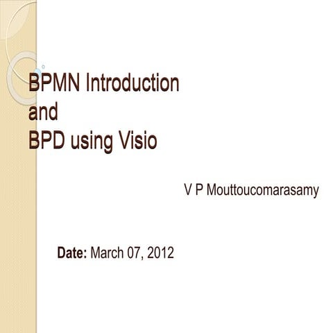 BPMN Introduction and BPD in Visio
