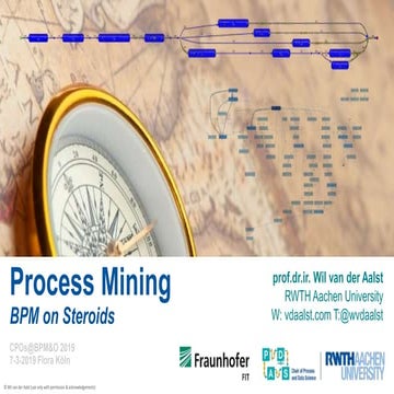 Process Mining: BPM on Steroids (CPOs@BPM&O 2019 Keynote)