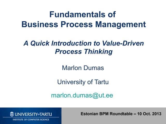 Fundamentals of Business Process Management: A Quick Introduction to Value-Dr...