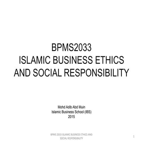 BPMS2033 Islamic Business Ethics and Social Responsibility