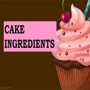 BPP CAKE INGREDIENTS.pptx