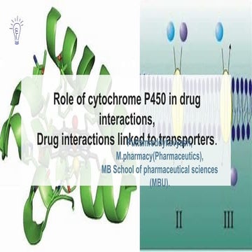 Role of cytochrome P450 in drug interactions,Drug interactions linked to tran...