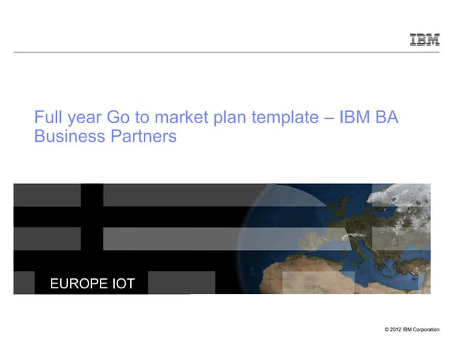 IBM Go to Market Strategy