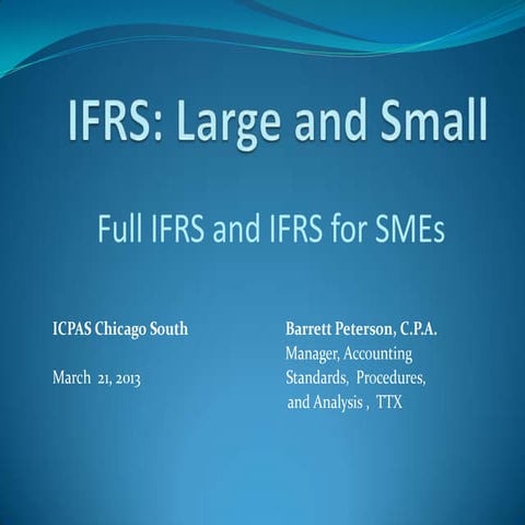 Bp presentation ifrs large and small icpas chicago south presentation marc…