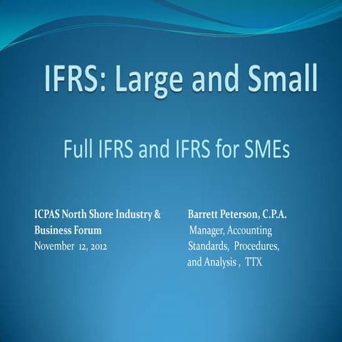 Bp Presentation, Ifrs Large And Small Icpas North Shore Presentation November...