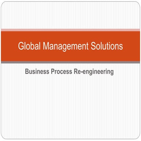Business Process Re-engineering 