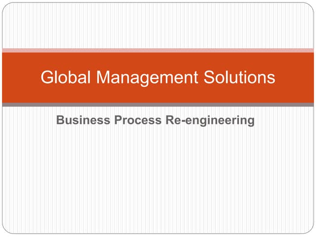 Business Process Re-engineering 