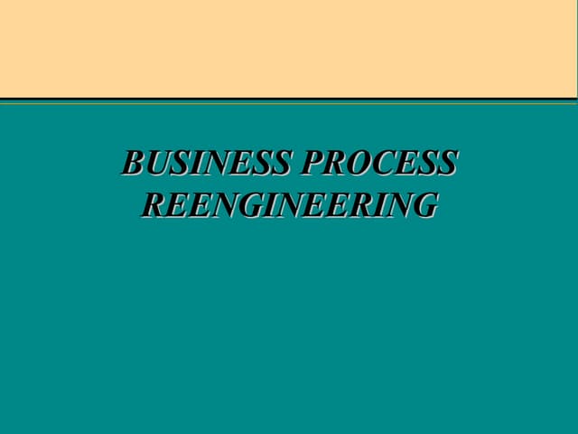 ERPBusiness Process Reengineering BPR.ppt