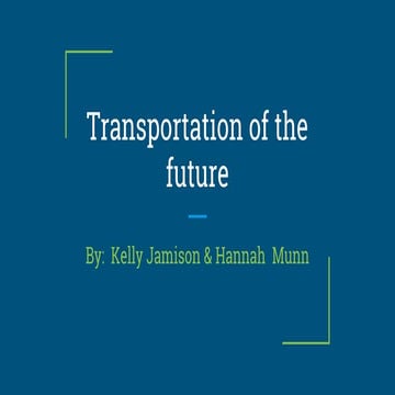 Transportation of the future 
