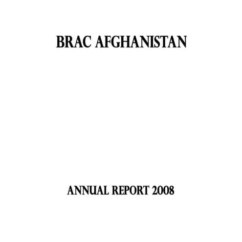 Brac afghanistan annual report 2008