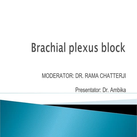 Brachial plexus block