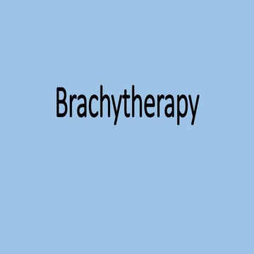 Basics And Physics of Brachytherapy