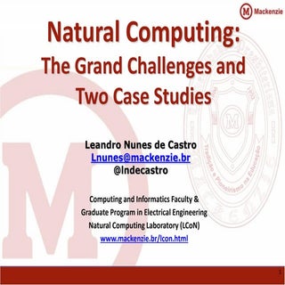 2012: Natural Computing - The Grand...