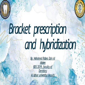 Bracket prescription and hybirdization.pptx