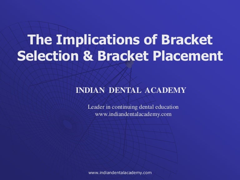 orthodontic Bracket selection & placement /certified fixed orthodont…
