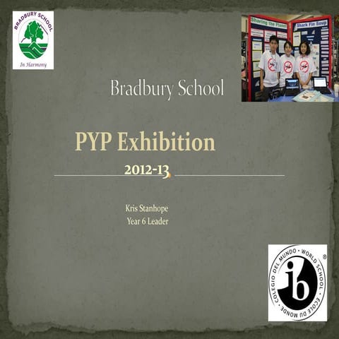 Bradbury Exhibition Parent Presentation 2013