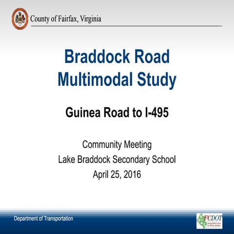 Braddock Road Multimodal Study: Guinea Road to I-495