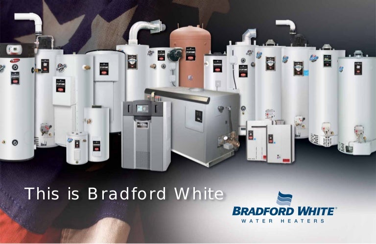 Bradford White Water Heater Information