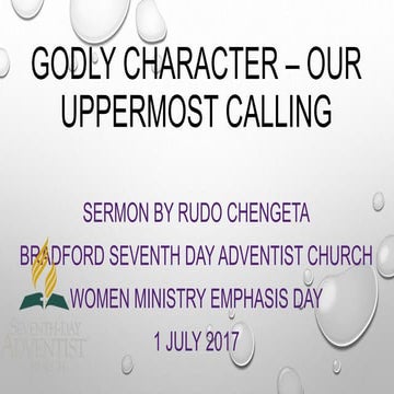 Godly  Character - Our Uppermost Calling - Sermon by Rudo Chengeta