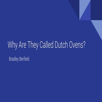 Why Are They Called Dutch Ovens?