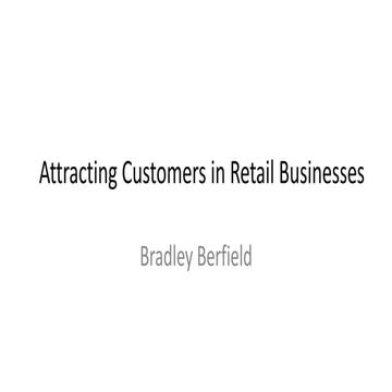 Attracting Customers in Retail Businesses