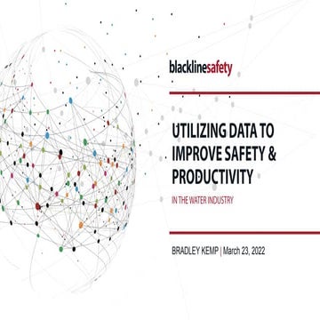 CONTROLLING DATA TO IMPROVE SAFETY AND PRODUCTIVITY IN THE WATER INDUSTRY