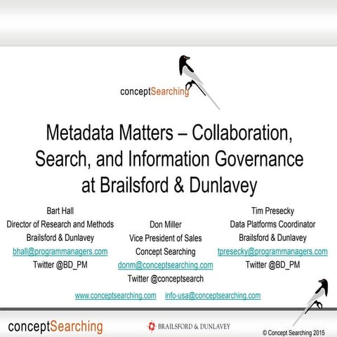 Metadata Matters – Collaboration, Search, and Information Governance at Brail...
