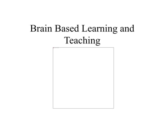 Brain based Learning and Teaching | Edusctudynotes.com
