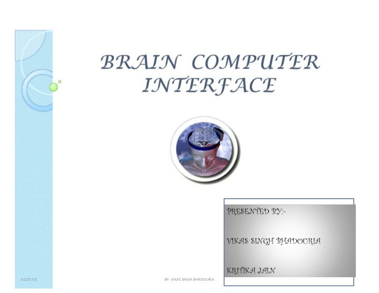 Brain computer-interface-ppt