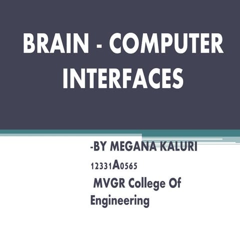 Brain   computer  interfaces