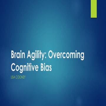 Brain Agility: Overcoming Cognitive Bias