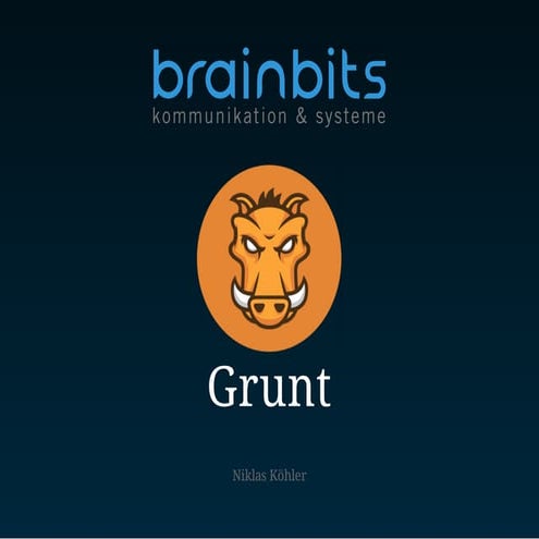 Grunt