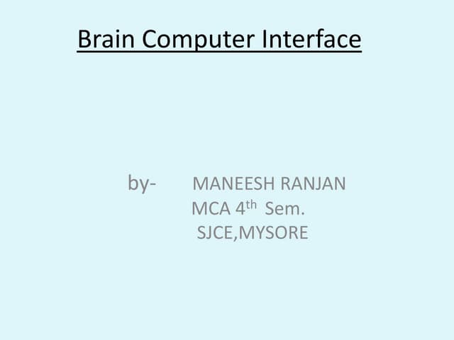 Brain Computer Interface
